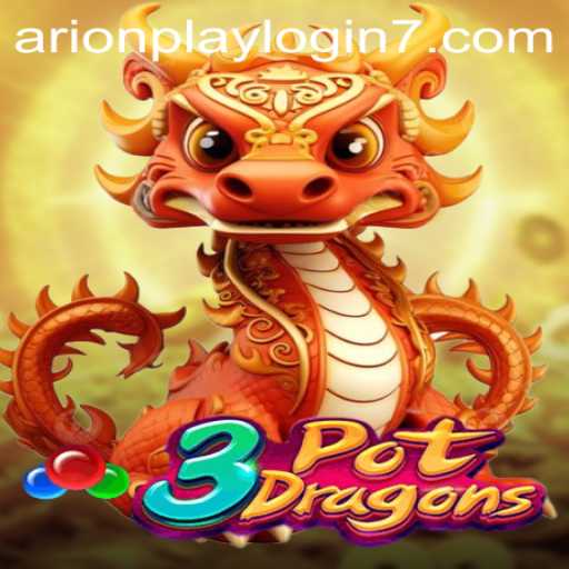 Unveiling the Fantasy World of 3PotDragons: Arionplay Login