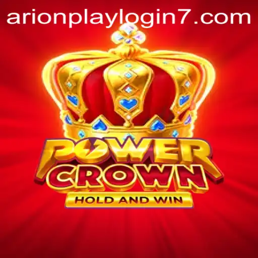 Master the Exciting World of PowerCrown: A Deep Dive into Its Mechanics and the Arionplay Login Adventure