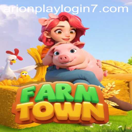 Explore the Enchanting World of FarmTown: A Comprehensive Guide to the Game and the Arionplay Login