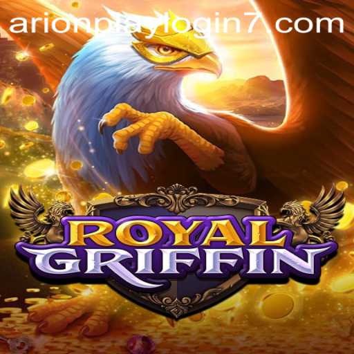 A Comprehensive Guide to Playing RoyalGriffin with Arionplay Login